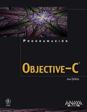 OBJECTIVE-C | 9788441529649 | DEVOE, JIVA | Llibreria Drac - Llibreria d'Olot | Comprar llibres en català i castellà online