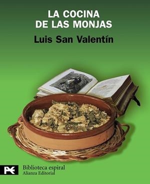 COCINA DE LAS MONJAS, LA | 9788420650982 | SAN VALENTIN, LUIS | Llibreria Drac - Llibreria d'Olot | Comprar llibres en català i castellà online