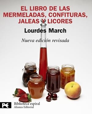 LIBRO DE LAS MERMELADAS CONFITURAS JALEAS Y LICORES, EL | 9788420650975 | MARCH, LOURDES | Llibreria Drac - Llibreria d'Olot | Comprar llibres en català i castellà online