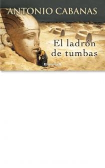 LADRON DE TUMBAS, EL | 9788466648035 | CABANAS, ANTONIO | Llibreria Drac - Librería de Olot | Comprar libros en catalán y castellano online