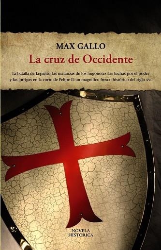 CRUZ DE OCCIDENTE, LA | 9788420653167 | GALLO, MAX | Llibreria Drac - Librería de Olot | Comprar libros en catalán y castellano online