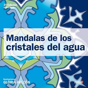 MANDALAS DE LOS CRISTALES DEL AGUA | 9788496697973 | FALCON, GLORIA | Llibreria Drac - Librería de Olot | Comprar libros en catalán y castellano online