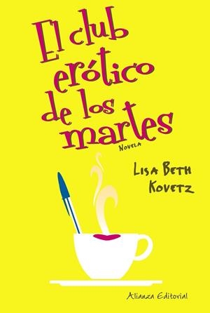 CLUB ERÓTICO DE LOS MARTES, EL | 9788420653464 | KOVETZ, LISA BETH | Llibreria Drac - Llibreria d'Olot | Comprar llibres en català i castellà online