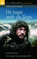 HE JUGAT AMB ELS LLOPS | 9788424631956 | JANER MANILA, GABRIEL | Llibreria Drac - Librería de Olot | Comprar libros en catalán y castellano online