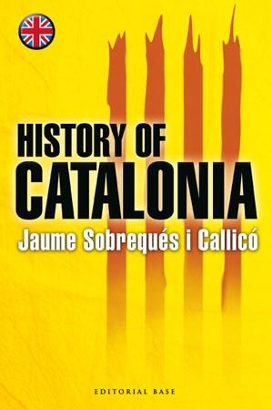 HISTORY OF CATALONIA | 9788485031863 | SOBREQUES, JAUME | Llibreria Drac - Llibreria d'Olot | Comprar llibres en català i castellà online