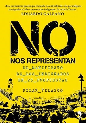 NO NOS REPRESENTAN | 9788499980416 | VELASCO, PILAR | Llibreria Drac - Llibreria d'Olot | Comprar llibres en català i castellà online