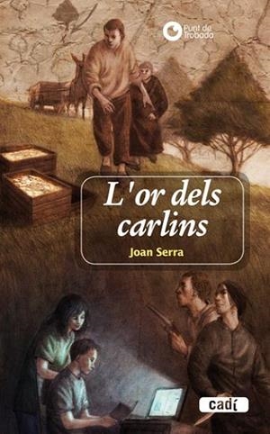 OR DELS CARLINS, L' | 9788447440559 | SERRA, JOAN | Llibreria Drac - Llibreria d'Olot | Comprar llibres en català i castellà online