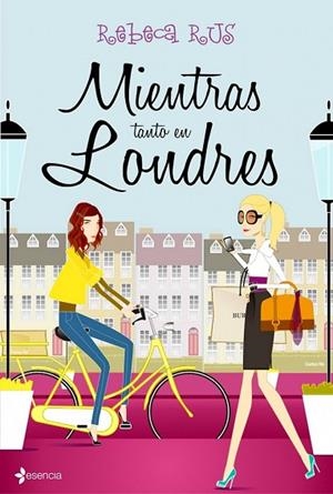 MIENTRAS TANTO EN LONDRES | 9788408101031 | RUS, REBECA | Llibreria Drac - Llibreria d'Olot | Comprar llibres en català i castellà online