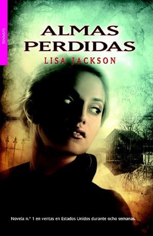 ALMAS PERDIDAS | 9788498006995 | JACKSON, LISA | Llibreria Drac - Librería de Olot | Comprar libros en catalán y castellano online