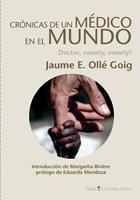 CRONICA DE UN MEDICO EN EL MUNDO | 9788498883190 | OLLE, JAUME E. | Llibreria Drac - Llibreria d'Olot | Comprar llibres en català i castellà online