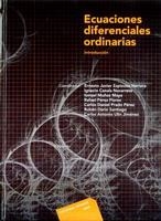 ECUACIONES DIFERENCIALES ORDINARIAS: INTRODUCCION | 9786077815044 | ESPINOSA HERRERA, ERNESTO JAVIER/CANALS NAVARRETE, IGNACIO/MUÑOZ MAYA, ISMAEL/PÉREZ FLORES, RAFAEL/P | Llibreria Drac - Llibreria d'Olot | Comprar llibres en català i castellà online