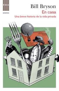 EN CASA | 9788490060940 | BRYSON, BILL | Llibreria Drac - Llibreria d'Olot | Comprar llibres en català i castellà online