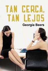 TAN CERCA TAN LEJOS | 9788492813438 | BEERS, GEORGIA | Llibreria Drac - Llibreria d'Olot | Comprar llibres en català i castellà online