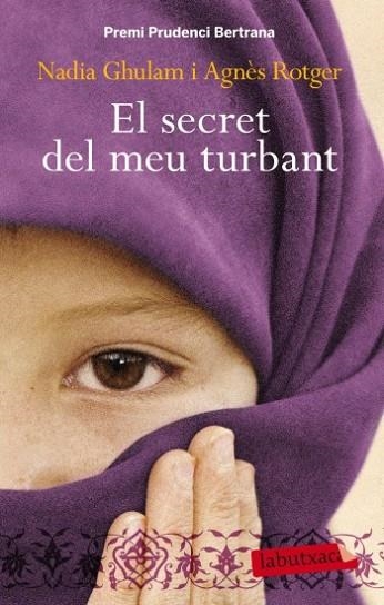 SECRET DEL MEU TURBANT, EL | 9788499303390 | ROTGER, AGNES; GHULAM, NADIA | Llibreria Drac - Llibreria d'Olot | Comprar llibres en català i castellà online