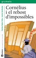 CORNELIUS I EL REBOST D'IMPOSSIBLES | 9788424636760 | SALA, CARLES/ ANDRADA, JAVIER | Llibreria Drac - Llibreria d'Olot | Comprar llibres en català i castellà online