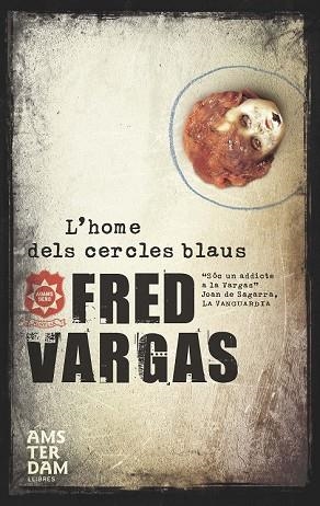 HOME DELS CERCLES BLAUS, L' | 9788492941049 | VARGAS, FRED | Llibreria Drac - Llibreria d'Olot | Comprar llibres en català i castellà online