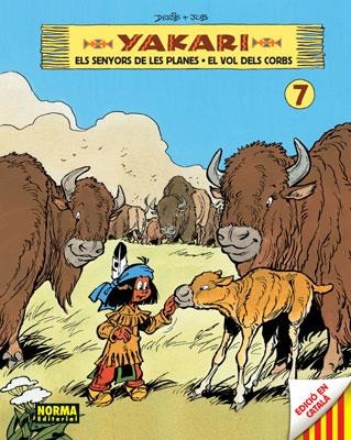 YAKARI 7 (ELS SENYORS DE LES PLANES + EL VOL DELS CORBS) | 9788467905380 | DERIB ; JOB | Llibreria Drac - Llibreria d'Olot | Comprar llibres en català i castellà online