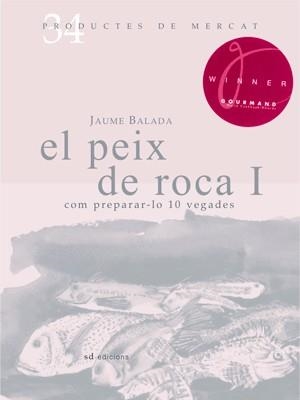 PEIX DE ROCA, EL | 9788492607341 | BALADA, JAUME | Llibreria Drac - Llibreria d'Olot | Comprar llibres en català i castellà online