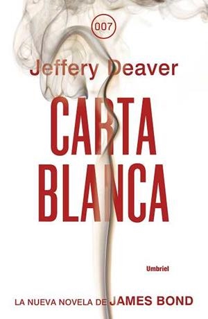 CARTA BLANCA 007 | 9788489367999 | DEAVER, JEFFERY | Llibreria Drac - Librería de Olot | Comprar libros en catalán y castellano online