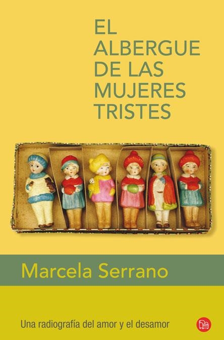 ALBERGUE DE LAS MUJERES TRISTES, EL | 9788466325110 | SERRANO, MARCELA | Llibreria Drac - Llibreria d'Olot | Comprar llibres en català i castellà online