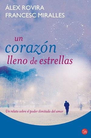 CORAZON LLENO DE ESTRELLAS, UN | 9788466318198 | ROVIRA, ALEX / MIRALLES, FRANCESC | Llibreria Drac - Llibreria d'Olot | Comprar llibres en català i castellà online