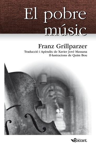 POBRE MUSIC, EL | 9788493681999 | GRILLPARZER, FRANZ | Llibreria Drac - Librería de Olot | Comprar libros en catalán y castellano online