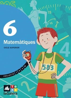 MATEMATIQUES 6E PROJECTE TRAM | 9788441217942 | EQUIP PEDAGÒGIC I EDITORIAL DE TEXT-LA GALERA | Llibreria Drac - Llibreria d'Olot | Comprar llibres en català i castellà online