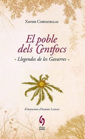 POBLE DELS CENTFOCS, EL | 9788493874322 | CORTADELLAS, XAVIER | Llibreria Drac - Llibreria d'Olot | Comprar llibres en català i castellà online