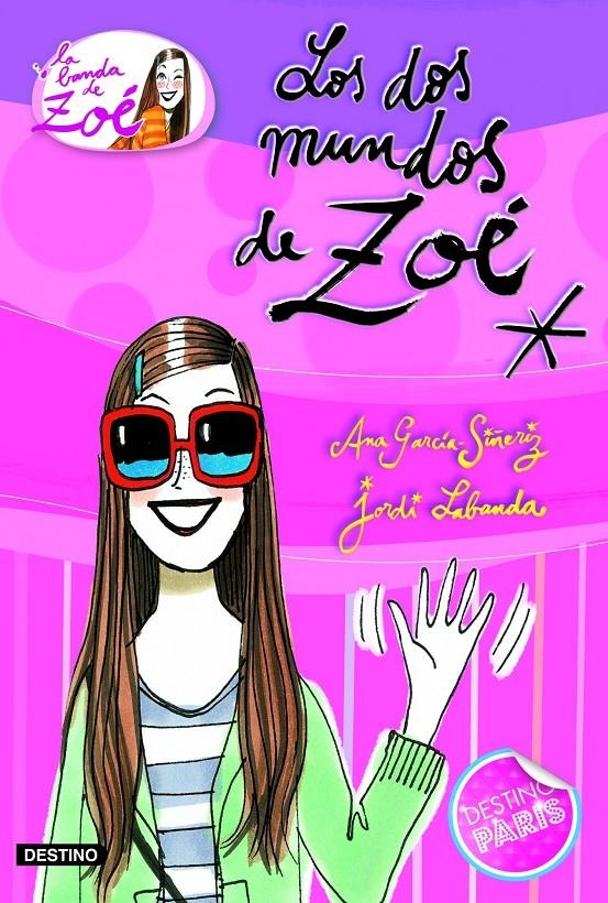 DOS MUNDOS DE ZOE, LOS ( LA BANDA DE ZOE 1 ) | 9788408099567 | GARCIA-SIÑERIZ, ANA | Llibreria Drac - Llibreria d'Olot | Comprar llibres en català i castellà online