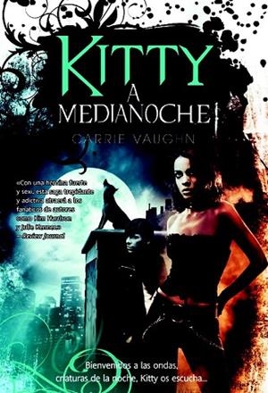 KITTY A MEDIANOCHE | 9788498007275 | VAUGHN, CARRIE | Llibreria Drac - Llibreria d'Olot | Comprar llibres en català i castellà online