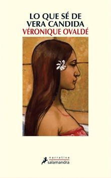 LO QUE SE DE VERA CANDIDA | 9788498383881 | OVALDE, VERONIQUE | Llibreria Drac - Llibreria d'Olot | Comprar llibres en català i castellà online