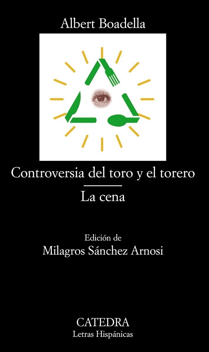 CONTROVERSIA DEL TORO Y EL TORERO / LA CENA | 9788437628745 | BOADELLA, ALBERT | Llibreria Drac - Llibreria d'Olot | Comprar llibres en català i castellà online