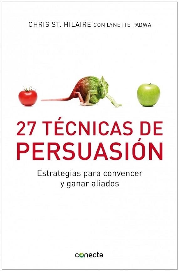 27 TECNICAS DE PERSUASION | 9788493869366 | HILAIRE, CHRIS ST. | Llibreria Drac - Llibreria d'Olot | Comprar llibres en català i castellà online