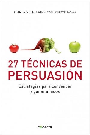 27 TECNICAS DE PERSUASION | 9788493869366 | HILAIRE, CHRIS ST. | Llibreria Drac - Llibreria d'Olot | Comprar llibres en català i castellà online