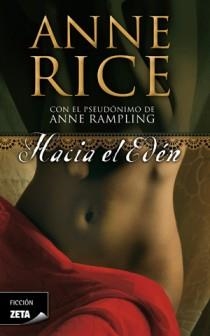 HACIA EL EDEN | 9788498725445 | RICE, ANNE | Llibreria Drac - Llibreria d'Olot | Comprar llibres en català i castellà online