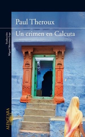 CRIMEN EN CALCUTA, UN | 9788420407432 | THEROUX, PAUL | Llibreria Drac - Llibreria d'Olot | Comprar llibres en català i castellà online