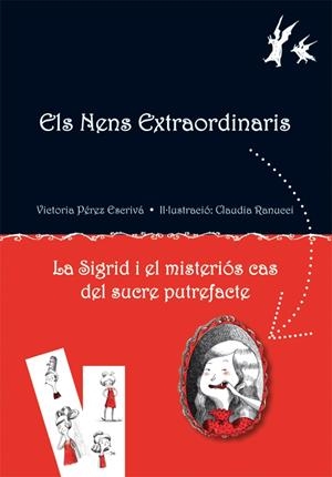 SIGRID I EL MISTERIOS CAS DEL SUCRE PUTREFACTE, LA | 9788479428570 | PEREZ, VICTORIA | Llibreria Drac - Llibreria d'Olot | Comprar llibres en català i castellà online