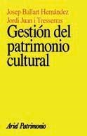 GESTION DEL PATRIMONIO CULTURAL | 9788434466432 | BALLART,JOSEP ; JUAN,JORDI | Llibreria Drac - Llibreria d'Olot | Comprar llibres en català i castellà online