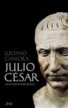 JULIO CÉSAR UN DICTADOR DEMOCRATICO | 9788434452282 | CANFORA, LUCIANO | Llibreria Drac - Llibreria d'Olot | Comprar llibres en català i castellà online