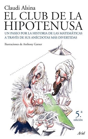 CLUB DE LA HIPOTENUSA, EL | 9788434453852 | ALSINA, CLAUDI | Llibreria Drac - Llibreria d'Olot | Comprar llibres en català i castellà online