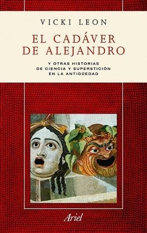 CADAVER DE ALEJANDRO, EL | 9788434413238 | LEON, VICKI | Llibreria Drac - Llibreria d'Olot | Comprar llibres en català i castellà online