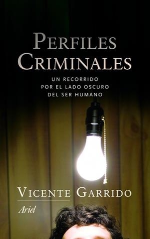 PERFILES CRIMINALES | 9788434470460 | GARRIDO, VICENTE | Llibreria Drac - Llibreria d'Olot | Comprar llibres en català i castellà online