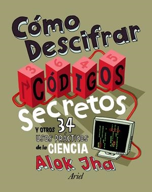 COMO DESCIFRAR CODIGOS SECRETOS | 9788434401129 | JHA, ALOK | Llibreria Drac - Llibreria d'Olot | Comprar llibres en català i castellà online