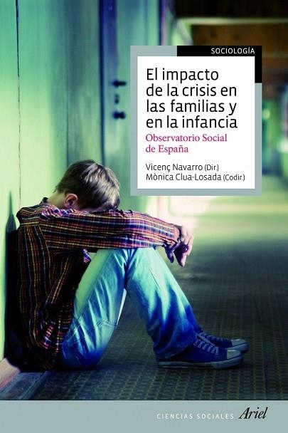 IMPACTO DE LA CRISIS EN LAS FAMILIAS Y EN LA INFANCIA, EL | 9788434405677 | NAVARRO, VICENÇ;CLUA-LOSADA, MONICA | Llibreria Drac - Llibreria d'Olot | Comprar llibres en català i castellà online