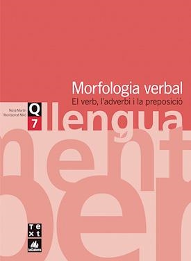 QUADERN 7 :  MORFOLOGIA VERBAL | 9788441203129 | MARTIN, NURIA - MIRO, MONTSERRAT | Llibreria Drac - Librería de Olot | Comprar libros en catalán y castellano online