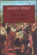 HISTORIA DE ESPAÑA | 9788484320913 | PEREZ, JOSEPH | Llibreria Drac - Librería de Olot | Comprar libros en catalán y castellano online