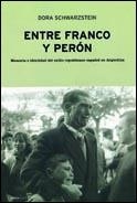 ENTRE FRANCO Y PERON | 9788484321958 | SCHWARZSTEIN,DORA | Llibreria Drac - Librería de Olot | Comprar libros en catalán y castellano online