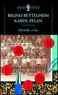 APRENDER A LEER | 9788484322283 | BETTELHEIM, BRUNO; K. ZELAN | Llibreria Drac - Llibreria d'Olot | Comprar llibres en català i castellà online