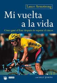 MI VUELTA A LA VIDA | 9788479016265 | ARMSTRONG, LANCE | Llibreria Drac - Llibreria d'Olot | Comprar llibres en català i castellà online