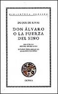 DON ÁLVARO O LA FUERZA DEL SINO | 9788474236224 | RIVAS, ÁNGEL DE SAAVEDRA, DUQUE DE | Llibreria Drac - Llibreria d'Olot | Comprar llibres en català i castellà online